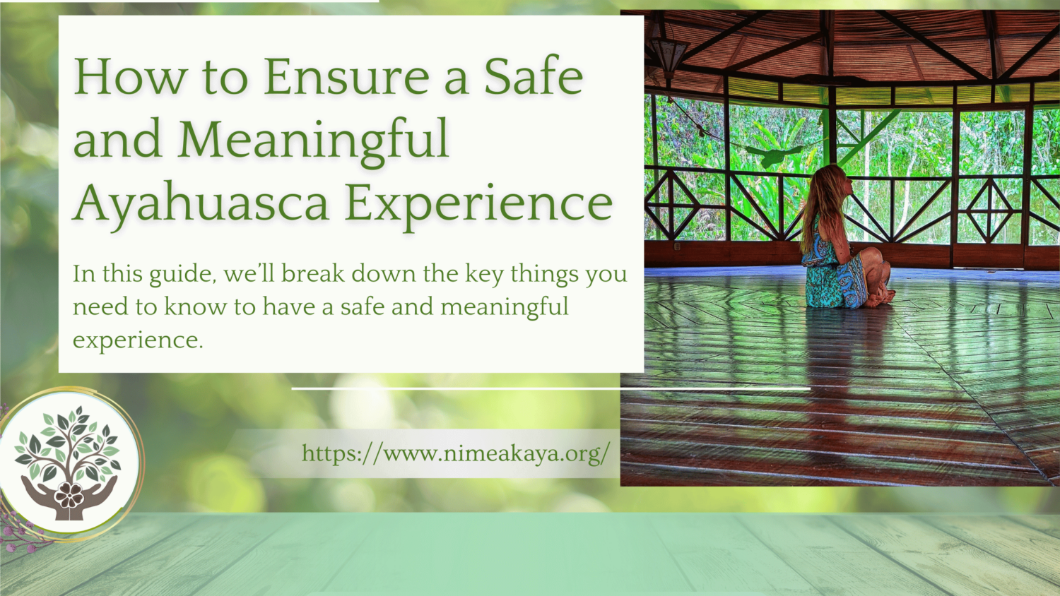 How to Ensure a Safe and Meaningful Ayahuasca Retreat Experience